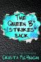 [The Queen B* 02] • The Queen B_ Strikes Back